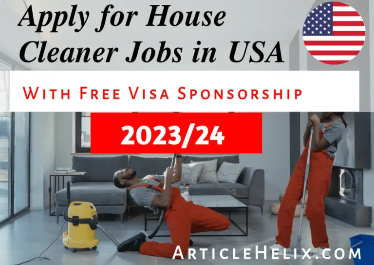 House Cleaner Jobs with Free visa in the US – Apply Now!
